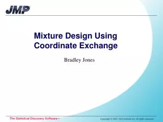Mixture Design Using Coordinate Exchange