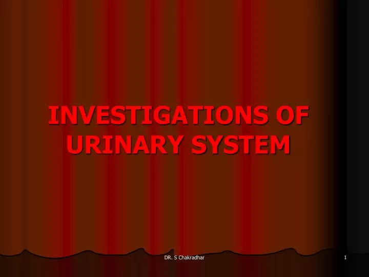 investigations of urinary system