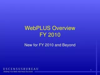 WebPLUS Overview FY 2010