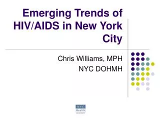 Emerging Trends of HIV/AIDS in New York City