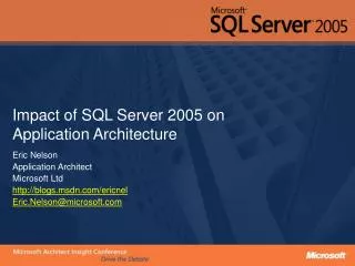 Impact of SQL Server 2005 on Application Architecture