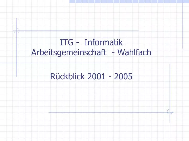 itg informatik arbeitsgemeinschaft wahlfach r ckblick 2001 2005