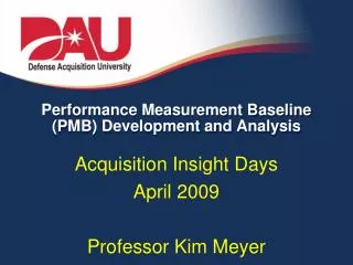 Performance Measurement Baseline (PMB) Development and Analysis