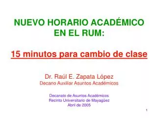 NUEVO HORARIO ACADÉMICO EN EL RUM: 15 minutos para cambio de clase