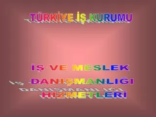 TÜRKİYE İŞ KURUMU