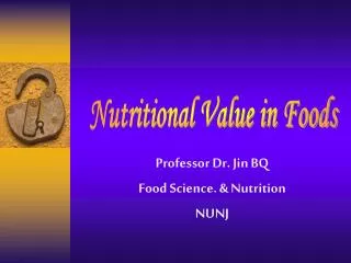 Professor Dr. Jin BQ Food Science. &amp; Nutrition NUNJ