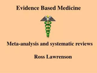 Evidence Based Medicine