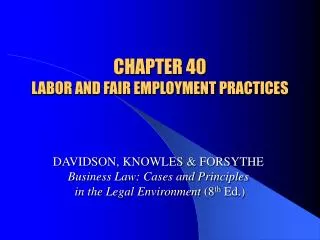 CHAPTER 40 LABOR AND FAIR EMPLOYMENT PRACTICES