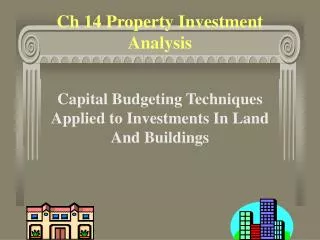 Ch 14 Property Investment Analysis