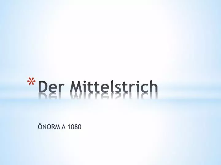 der mittelstrich