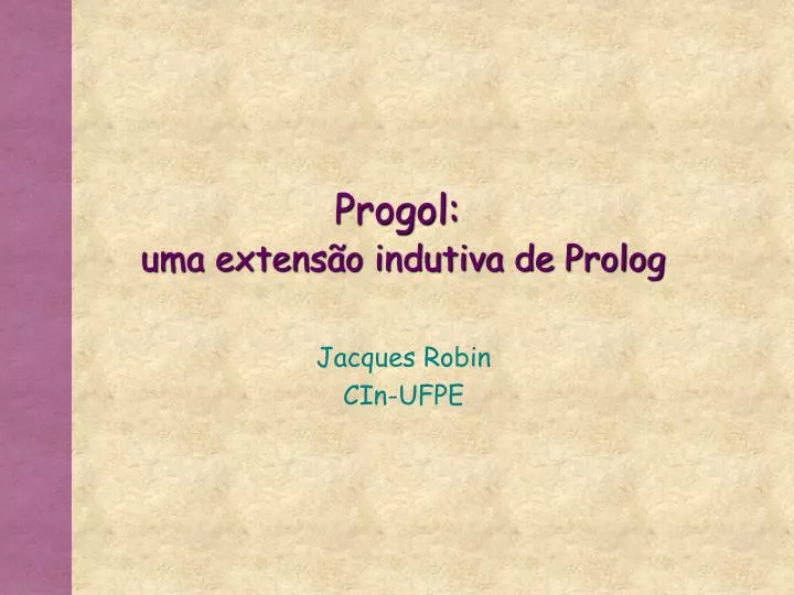 progol uma extens o indutiva de prolog
