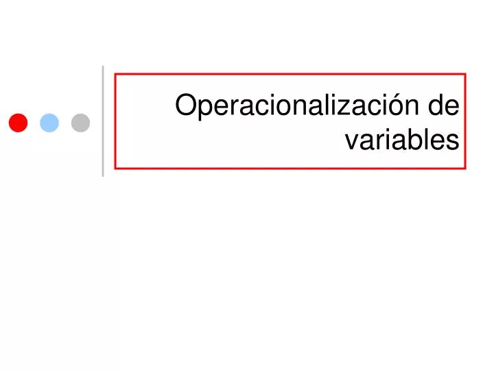 operacionalizaci n de variables