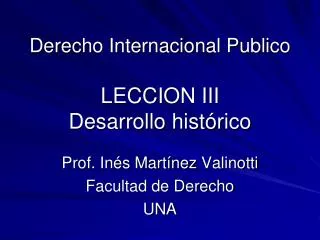 Derecho Internacional Publico LECCION III Desarrollo histórico