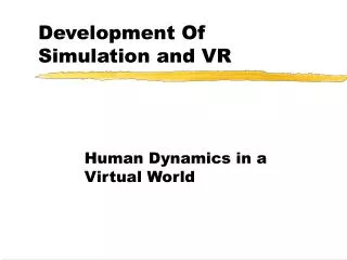 Development Of Simulation and VR
