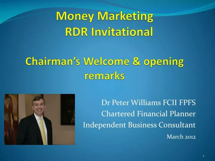 money marketing rdr invitational chairman s welcome opening remarks