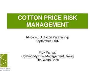 COTTON PRICE RISK MANAGEMENT