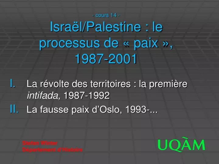 cours 14 isra l palestine le processus de paix 1987 2001