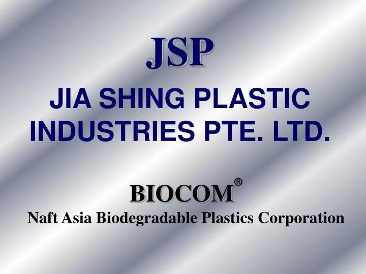 biocom naft asia biodegradable plastics corporation