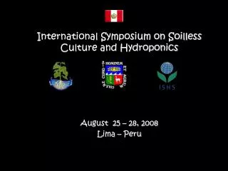 International Symposium on Soilless Culture and Hydroponics
