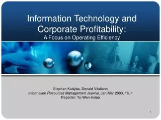 Information Technology and Corporate Profitability: A Focus on Operating Efficiency