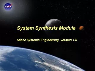 System Synthesis Module Space Systems Engineering, version 1.0