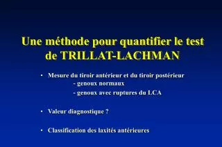 une m thode pour quantifier le test de trillat lachman