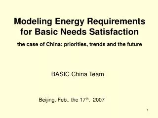 Modeling Energy Requirements for Basic Needs Satisfaction the case of China: priorities, trends and the future