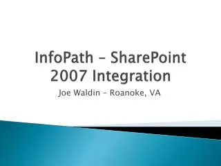 InfoPath – SharePoint 2007 Integration
