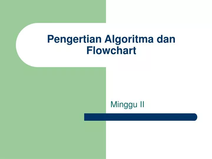 pengertian algoritma dan flowchart