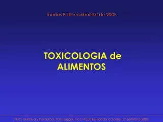 TOXICOLOGIA de ALIMENTOS
