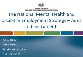 The National Mental Health and Disability Employment Strategy – Aims and instruments
