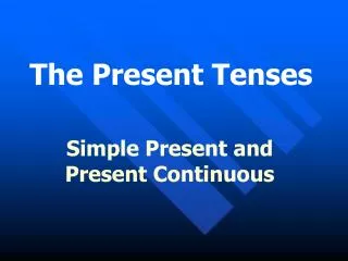 the present t enses