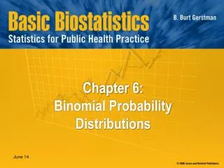Chapter 6: Binomial Probability Distributions