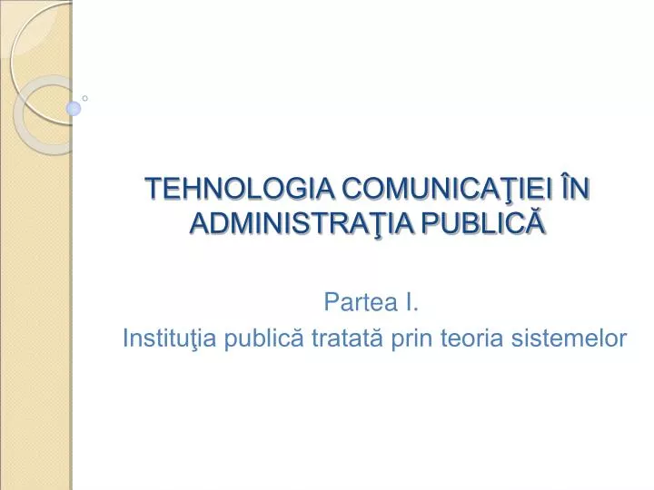 tehnologia comunica iei n administra ia public