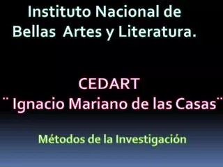 Instituto Nacional de Bellas Artes y Literatura.
