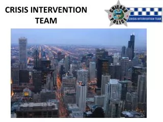 CRISIS INTERVENTION TEAM