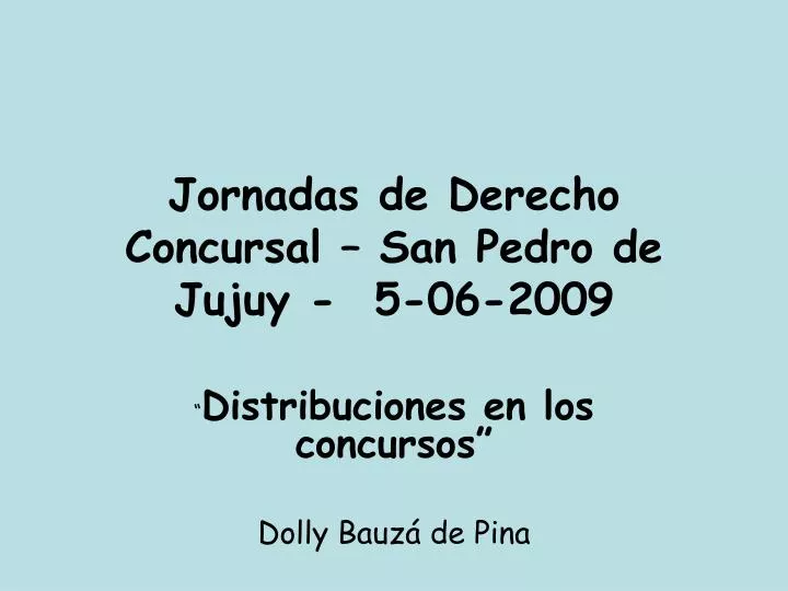 jornadas de derecho concursal san pedro de jujuy 5 06 2009