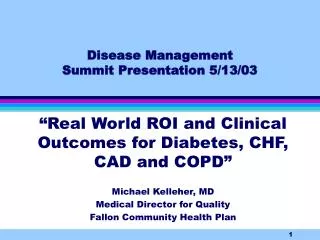 Disease Management Summit Presentation 5/13/03