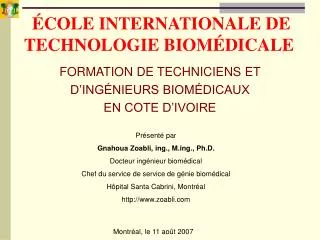 cole internationale de technologie biom dicale
