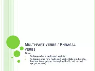 multi part verbs phrasal verbs