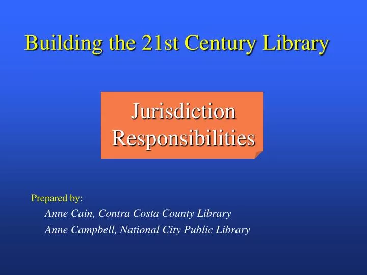 building the 21st century library