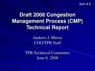 Draft 2008 Congestion Management Process (CMP) Technical Report