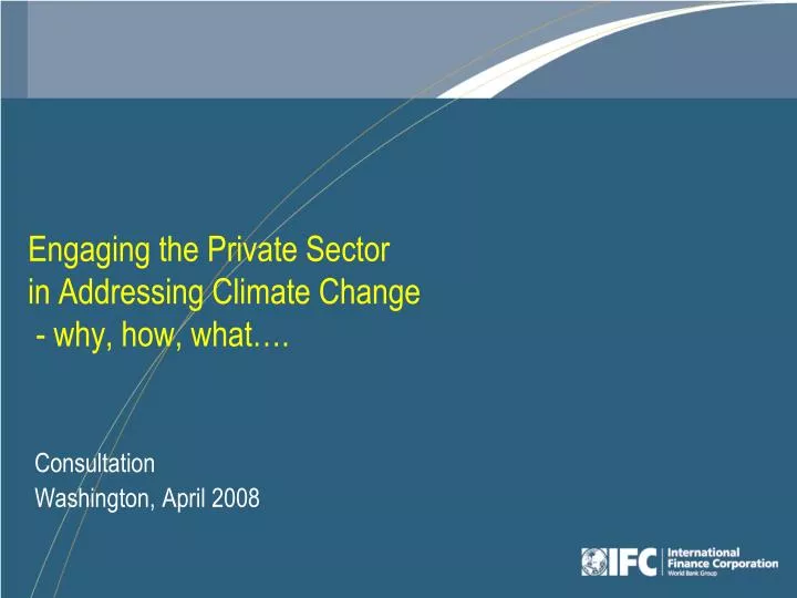 engaging the private sector in addressing climate change why how what