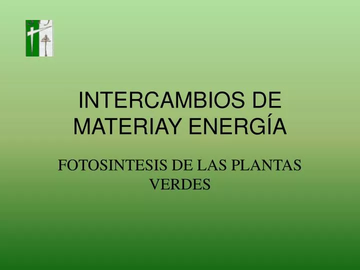 intercambios de materiay energ a