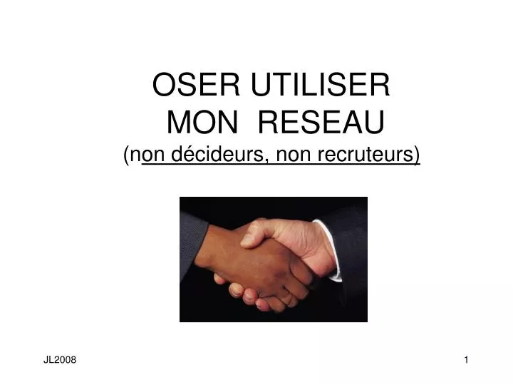 oser utiliser mon reseau n on d cideurs non recruteurs