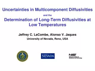 Uncertainties in Multicomponent Diffusivities and the Determination of Long-Term Diffusivities at Low Temperatures