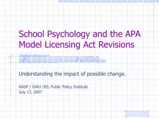 School Psychology and the APA Model Licensing Act Revisions