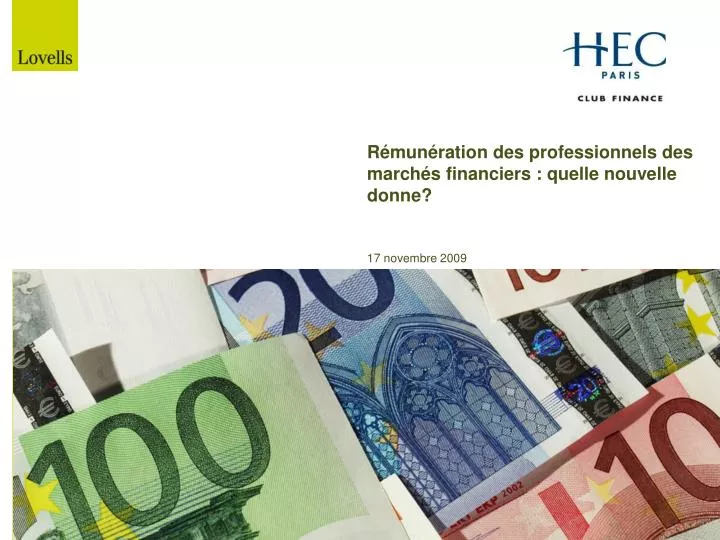 r mun ration des professionnels des march s financiers quelle nouvelle donne