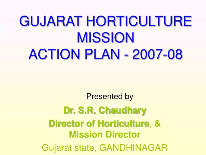 gujarat horticulture mission action plan 2007 08