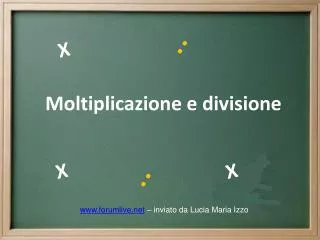 Moltiplicazione e divisione